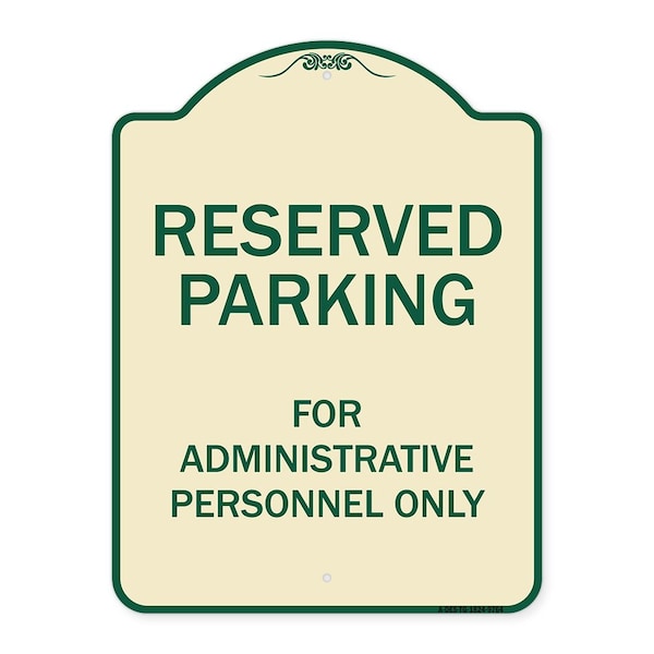 Designer Series-Reserved Parking For Administrative Personnel Only, 24" x 18", TG-1824-9764